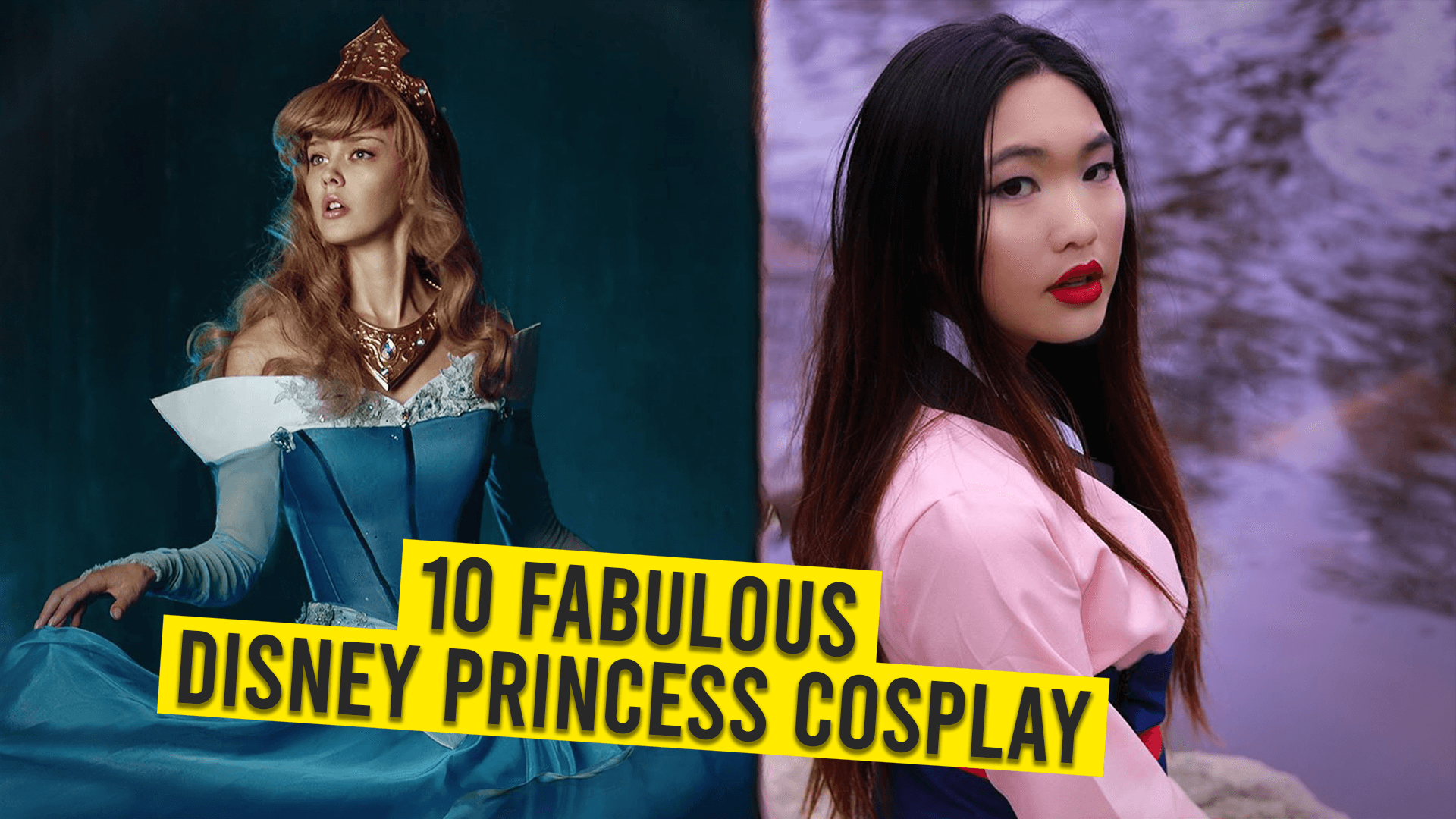 10 Fabulous Disney Princess Cosplay