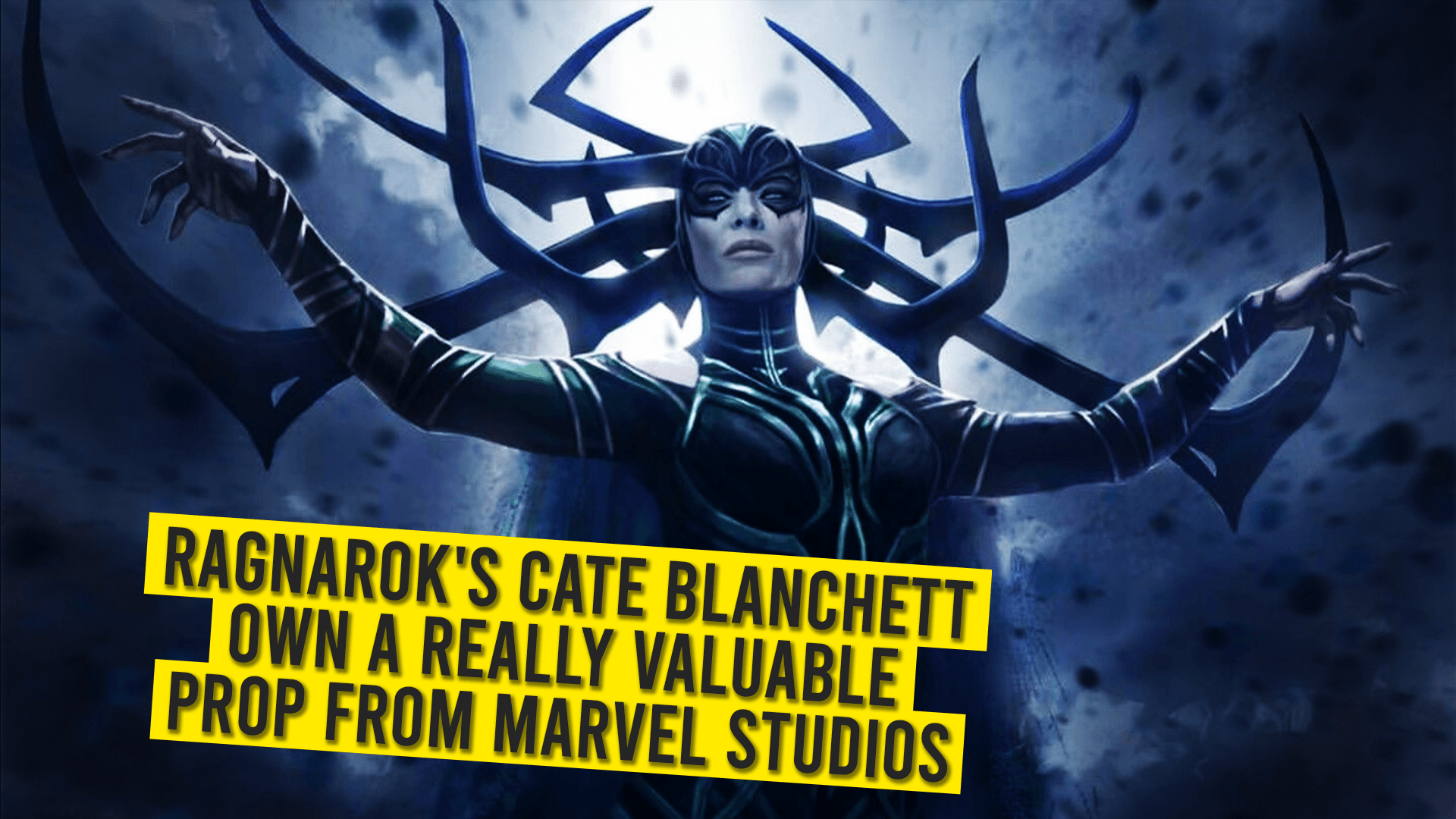 Ragnarok's Cate Blanchett Own A Really Valuable Prop From Marvel Studios