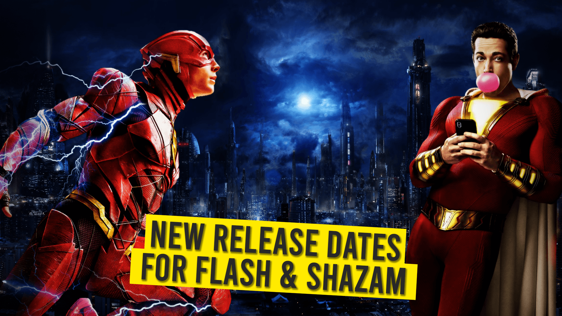 New Release Dates for DC Movies: Flash & Shazam