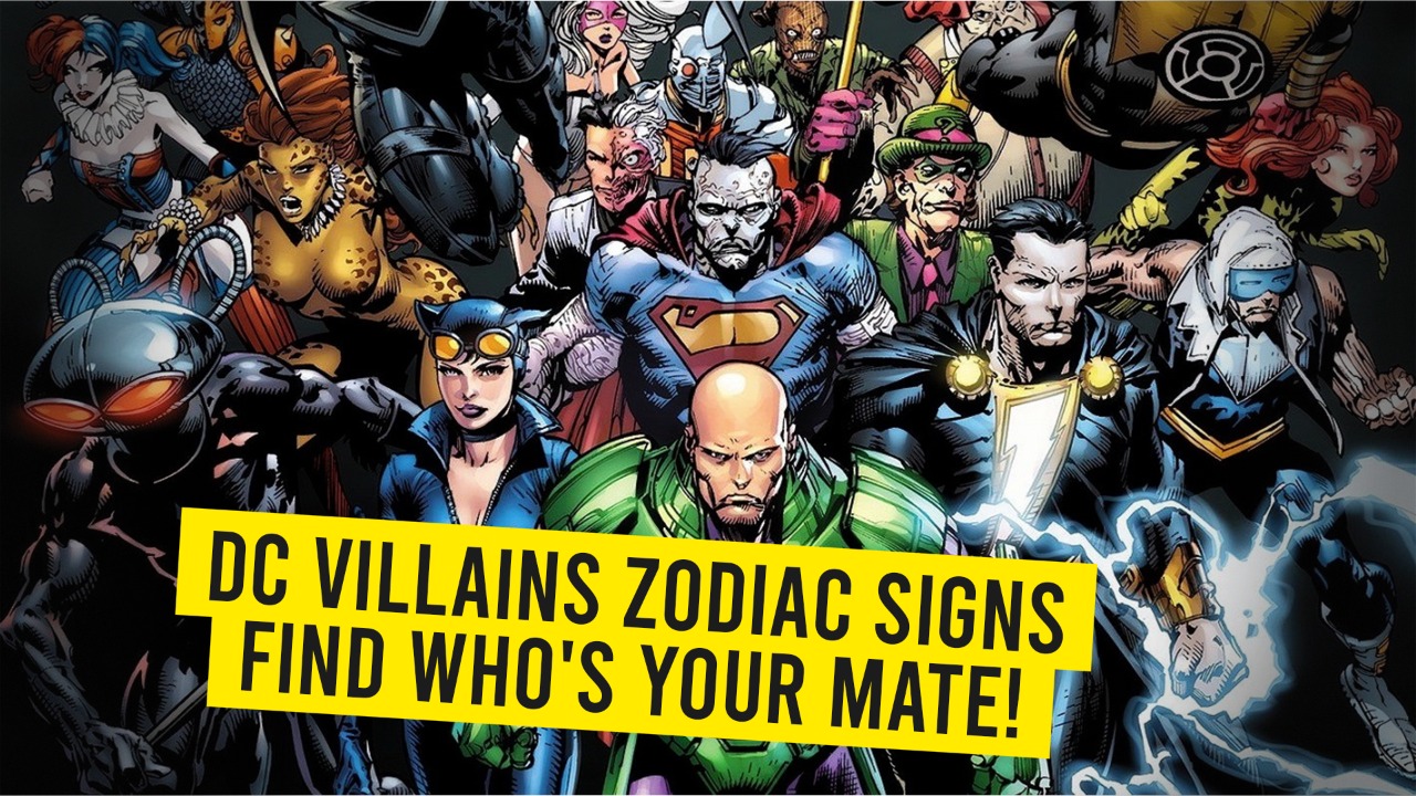 DC Villains Zodiac Signs – Find Who’s Your Mate!