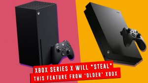 Xbox Series X Will Copy This ‘One Feature’ From The Older X Box
