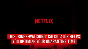 This Binge-Watching Calculator Helps You Optimize Your Quarantine Time