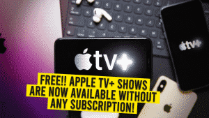 Free!! Apple TV+ Shows Are Now Available Without Any Subscription!