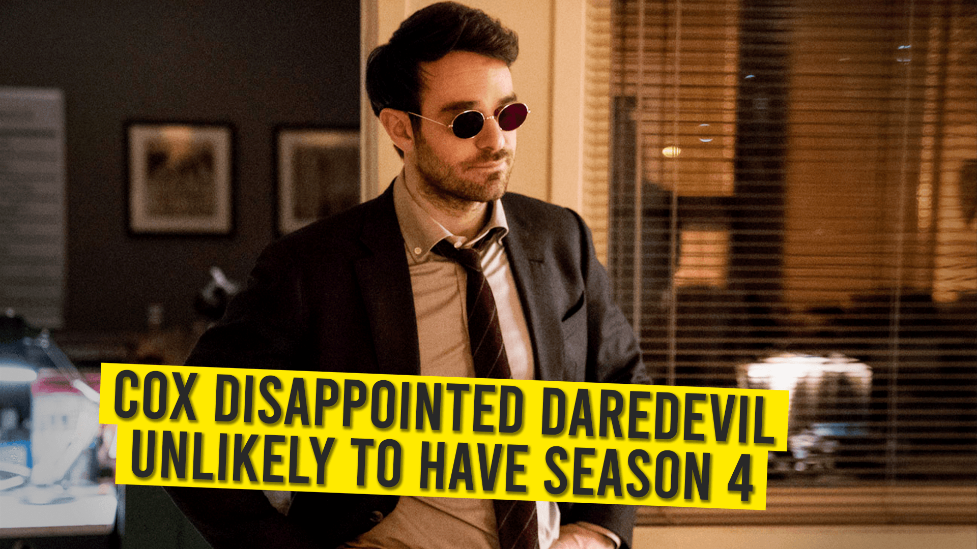 Charlie Cox Disappointed As Daredevil Unlikely To Have Season 4