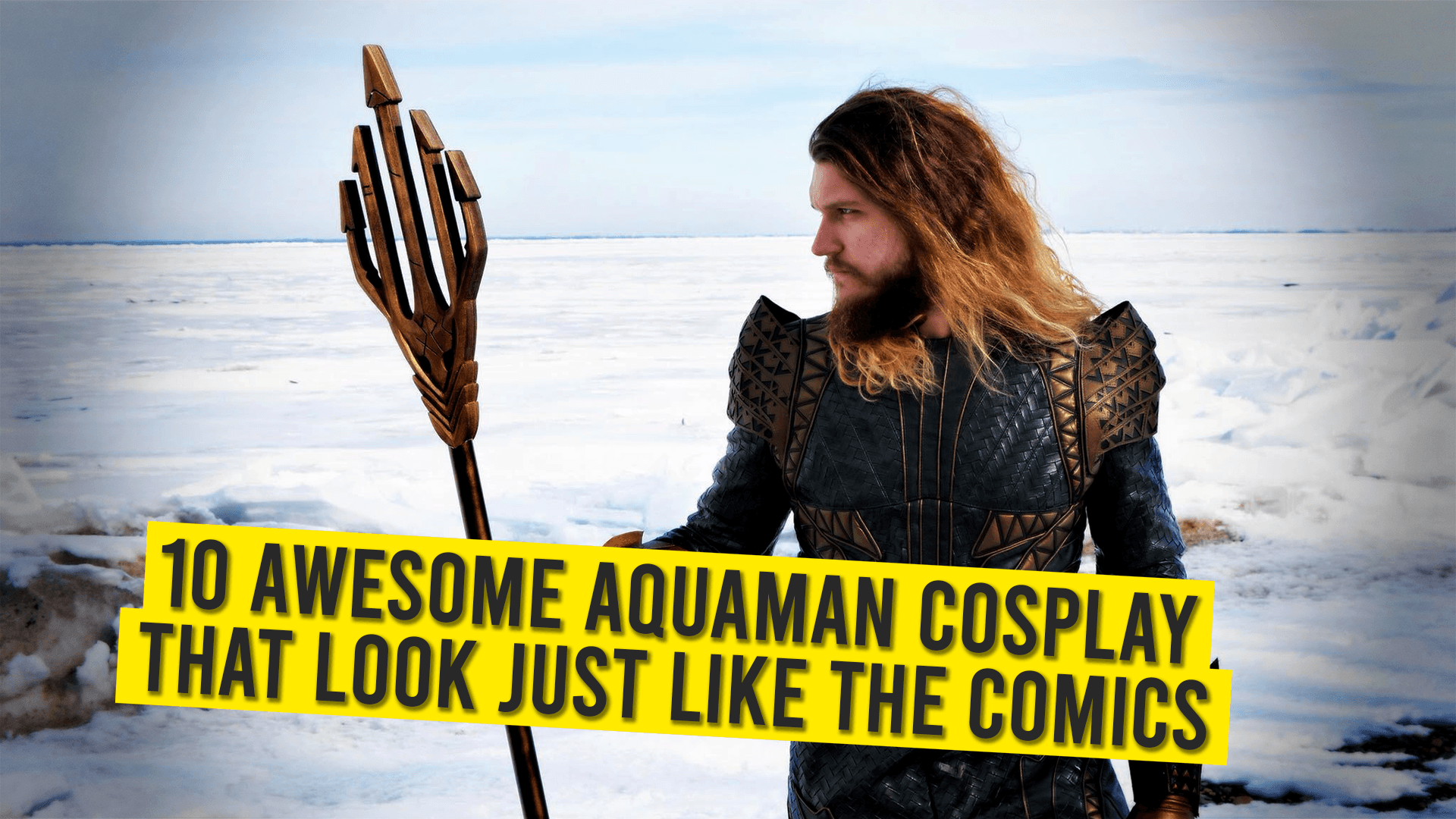 10 Awesome Aquaman Cosplay That Look Just Like The Comics