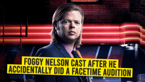 Foggy Nelson Cast After He Accidentally Did A FaceTime Audition