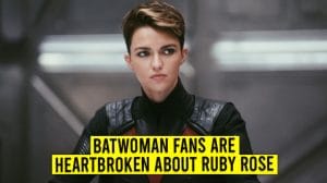Batwoman Fans Are Heartbroken About Ruby Rose Leaving the Show