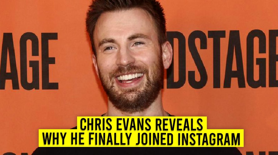 Chris Evans Reveals Why He Finally Joined Instagram