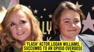 ‘Flash’ Actor Logan Williams Succumbs To An Opioid Overdose