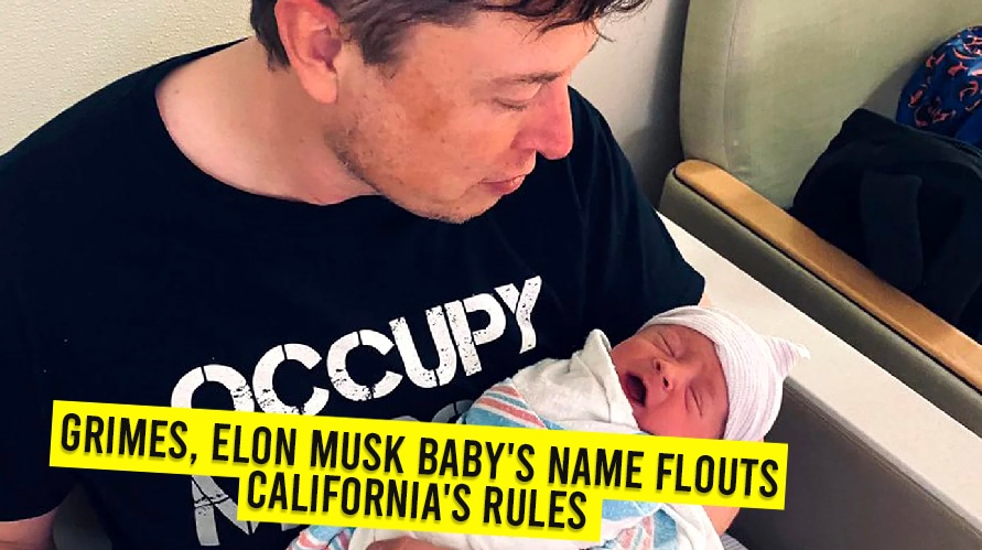 Elon Musk’s Baby’s Name Flouts California’s Rules