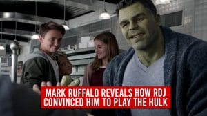Mark Ruffalo Reveals How Robert Convinced Him to Play the Hulk