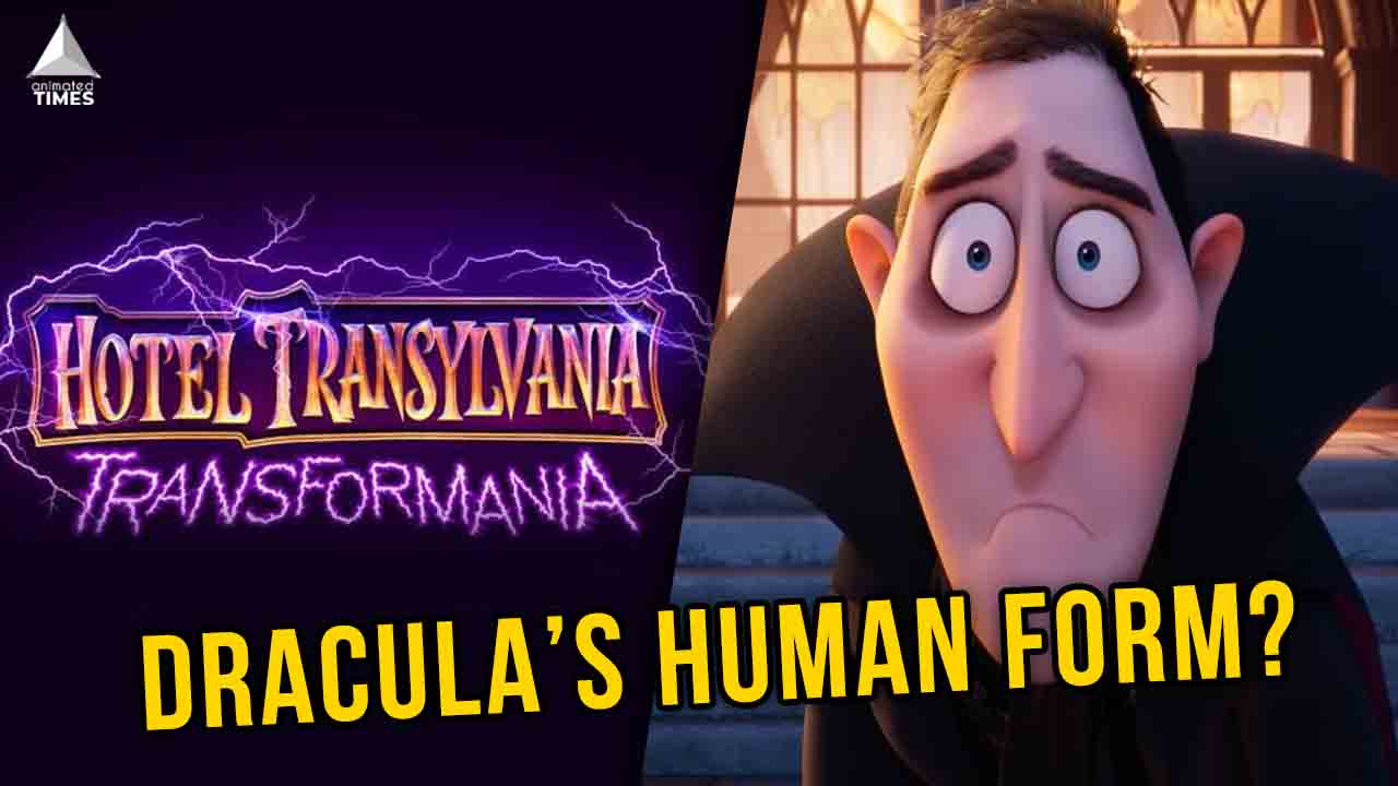 Hotel Transylvania Transformania: Trailer Reveals Dracula’s Human Transformation