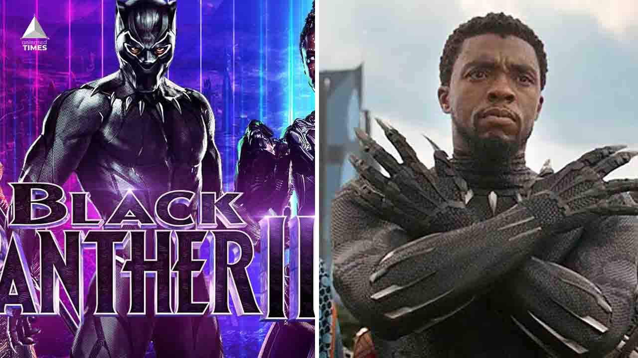 MCU : Black Panther 2 Script Keeps On Changing Despite Of Being In Production