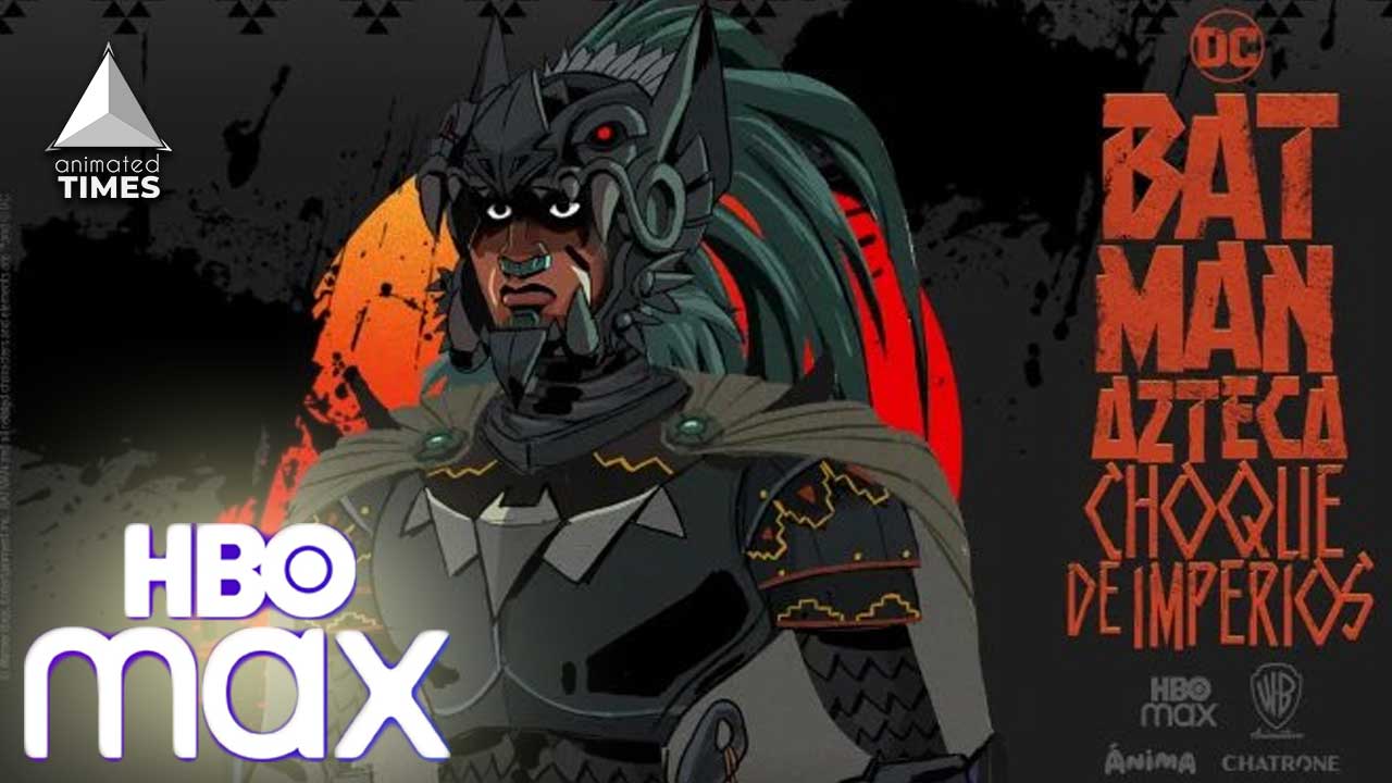 HBO Max Confirms Brand New Batman Animated Movie Set in Aztec Era