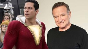 Robin Was a Hero of Mine’: Shazam Star Zachary Levi Confirms Robin Williams’ Suicide Made Him Question His Entire Career