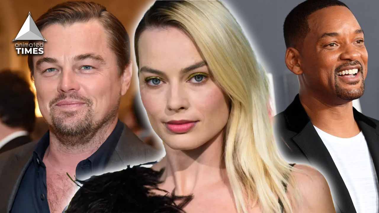 ‘They’ve Extremely Cute….um, Profiles’: Margot Robbie Says Former Co-stars Leonardo Dicaprio & Will Smith Are Very Well Endowed