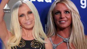 “The first designer she met in her life was me”: Donatella Versace Reveals How She Feels About Britney Spears Changing Her Life Completely Since Their First Meeting