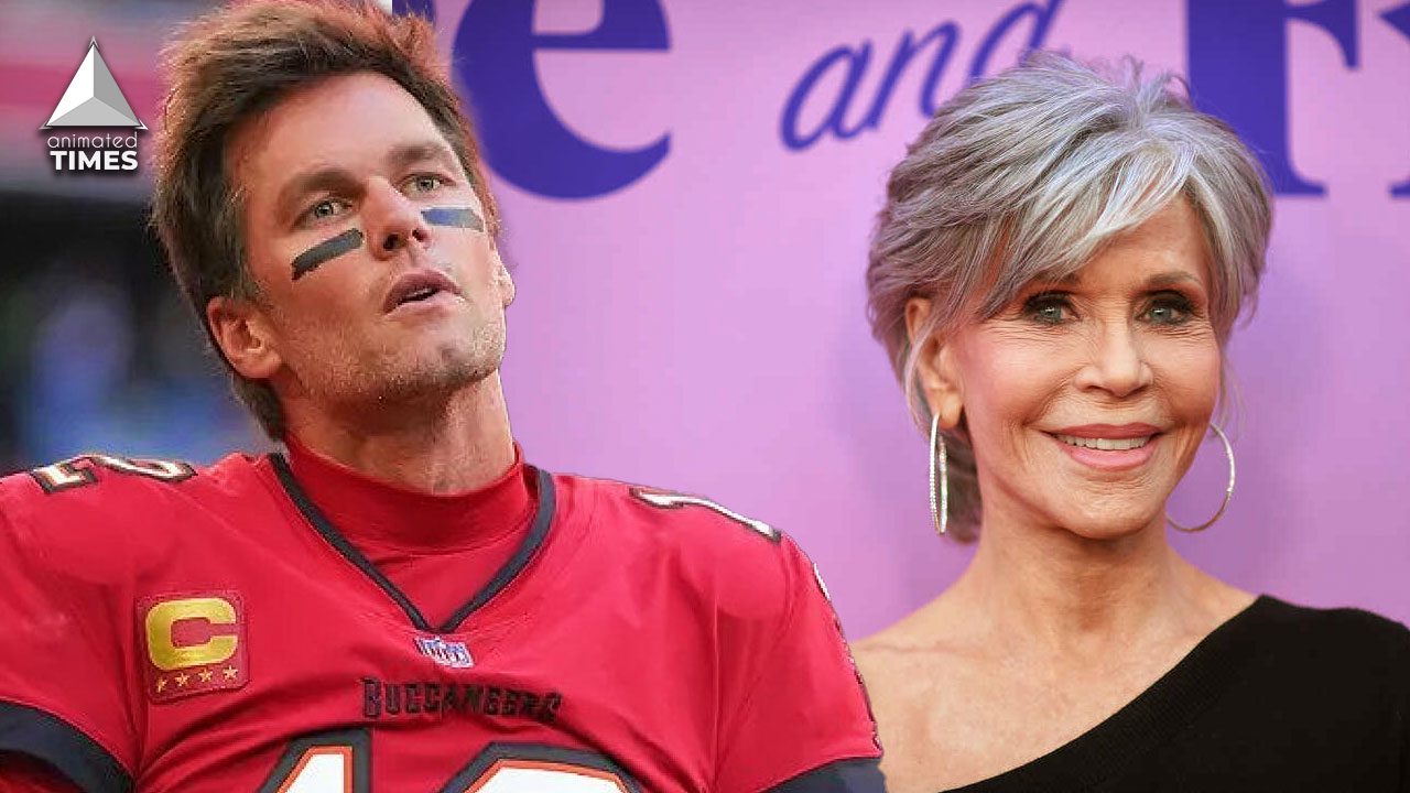 “My knees actually got weak”: Tom Brady Left Jane Fonda Floored With His Humility, Claims She Was Awestruck