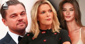 “Just going to keep banging teenagers the rest of his life”: Megyn Kelly Fed Up of Leonardo DiCaprio Dating Young Women after Rumors of 19 Year Old Eden Polani Relationship