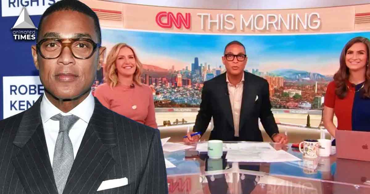 ‘CNN This Morning’ Host Don Lemon Reportedly Kicked Out after He Allegedly Tried To Hold the Network Hostage By Jumping Ship To Their Rivals as Part of His Revenge Plan