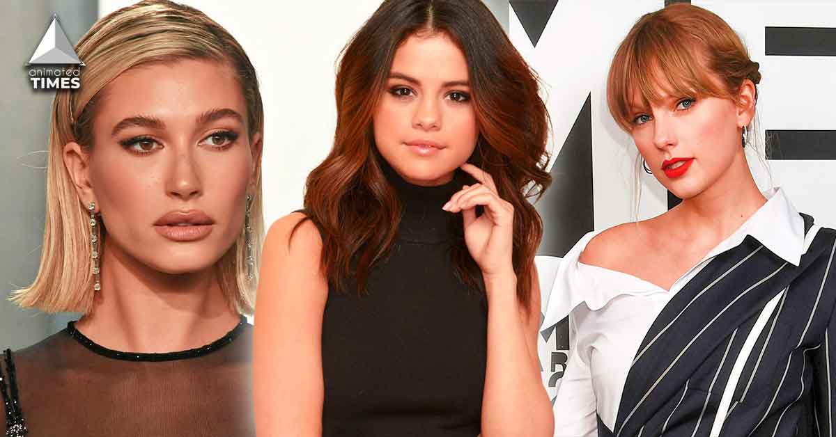 After Calling Hailey Bieber Her Girl Crush, Selena Gomez Reaffirms Her Best Friend Has and Always Been Taylor Swift