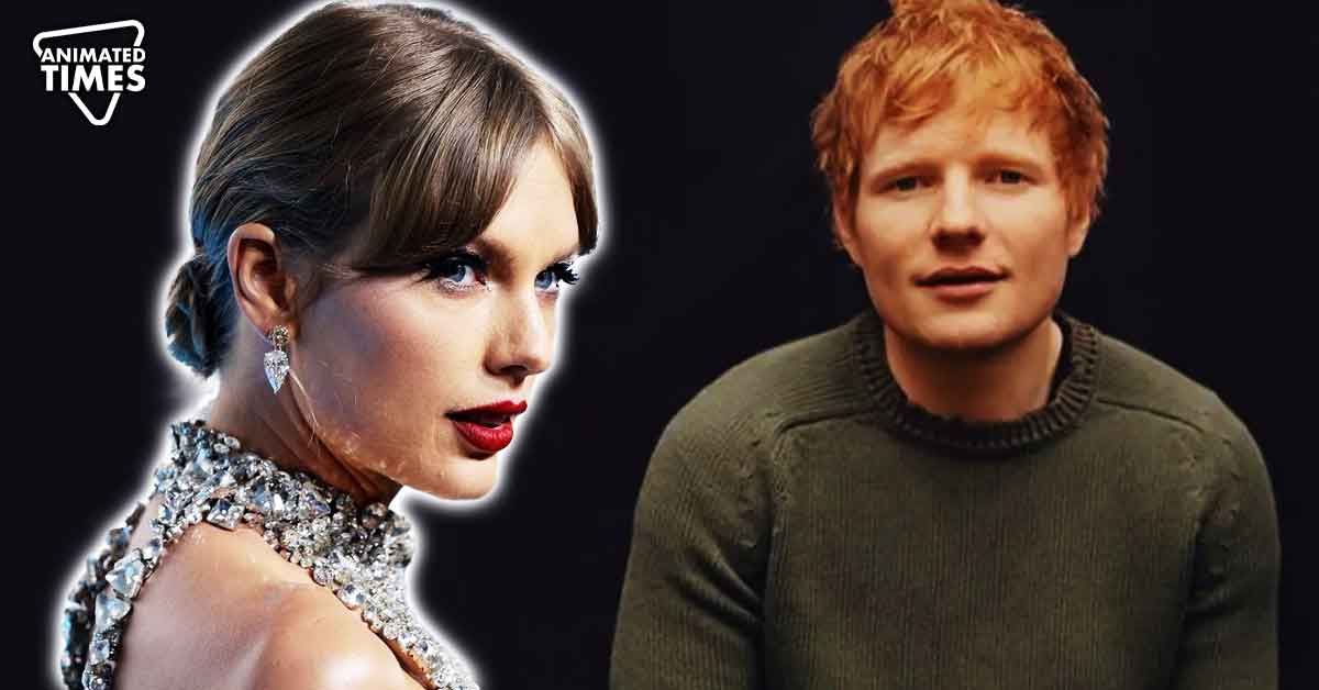 "I have to be honest I was a bit reticent": Ed Sheeran Does Not Regret Accepting Taylor Swift's Offer