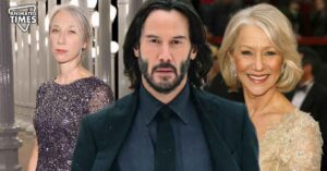 ‘Thought he was making out with Helen Mirren’: Confused Fans Think Keanu Reeves is Kissing Oscar Winning 77 Year old Actress, Not His Girlfriend Alexandra Grant