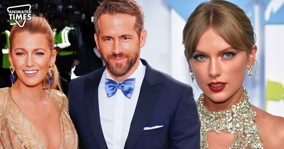 Deadpool 3 Star Ryan Reynolds and Blake Lively Give Much Needed Support to Taylor Swift After Her Recent Heartbreak