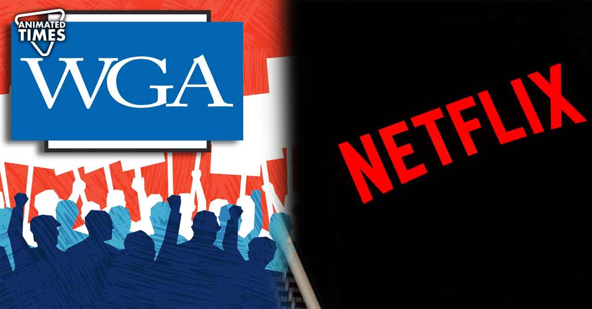 Netflix Reportedly Responsible for Writer’s Guild of America Strike, Won’t Make a Deal at Any Cost