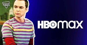 “Slowly turning HBO into 100% garbage content”: Outraged Fans Oppose HBO Max’s Big Bang Theory Spinoff