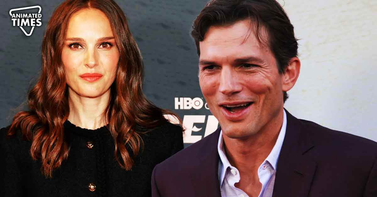 “So proud of Natalie”: Ashton Kutcher Praised Natalie Portman for Calling Him Out for Earning 3 Times More Than Her in $149M movie