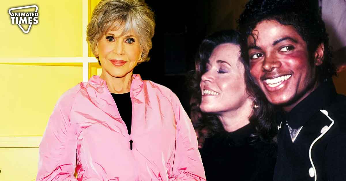 “He needed to see what my org*sms were like”: Jane Fonda Details Watching Michael Jackson N*ked and His Wish to “go to bed” With Her