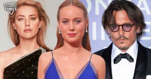 “Nobody will speak out”: Amber Heard’s Close Friend Claims Brie Larson is Terrified of Losing Career if She Criticizes Johnny Depp at Cannes